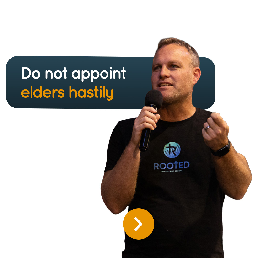 Do not appoint elders hastily
