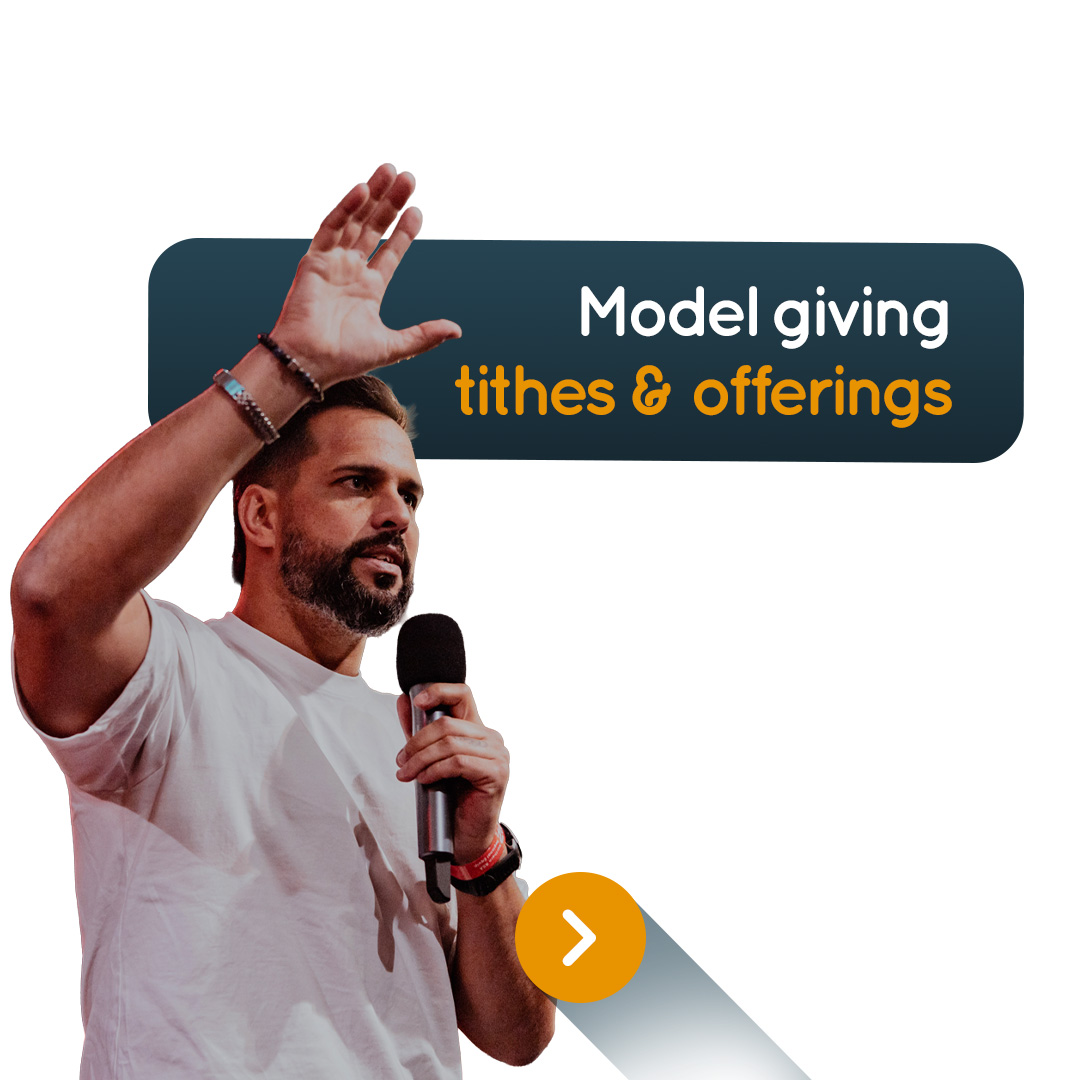 Model giving, tithes and offerings
