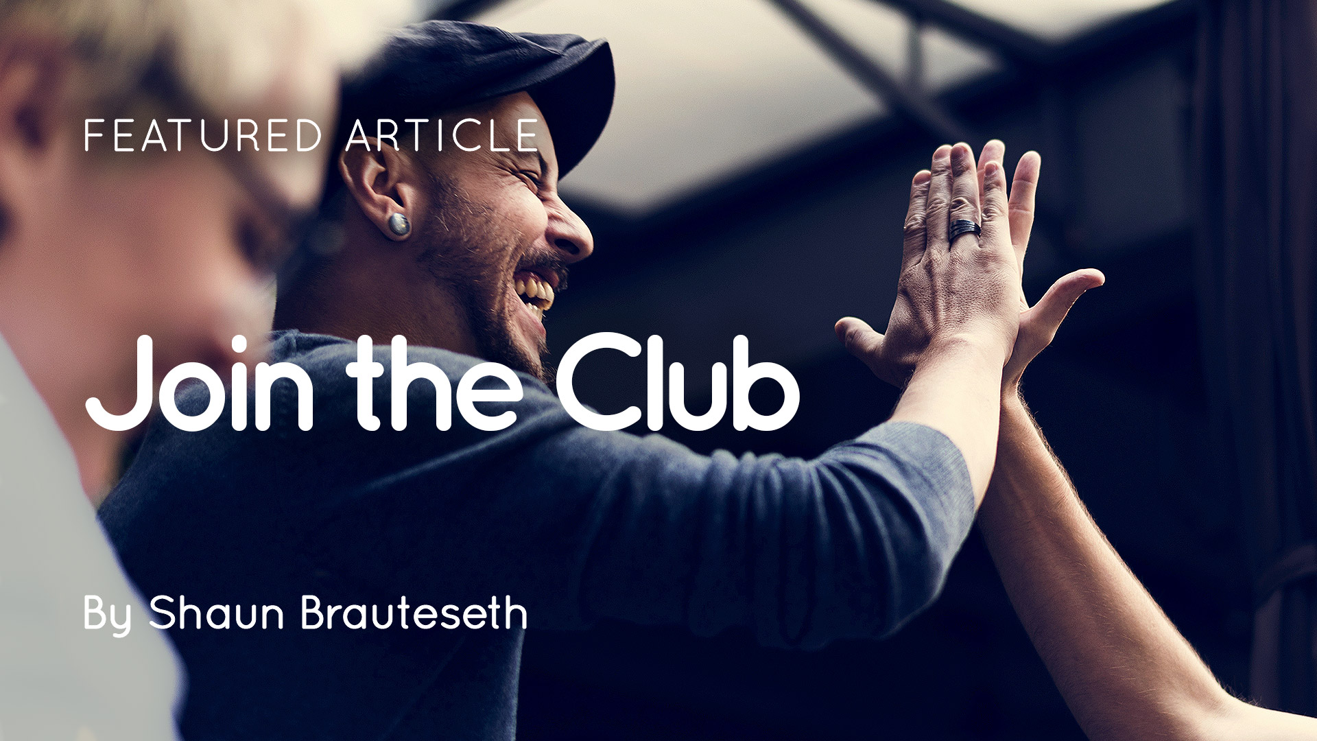 Join the Club article thumbnail