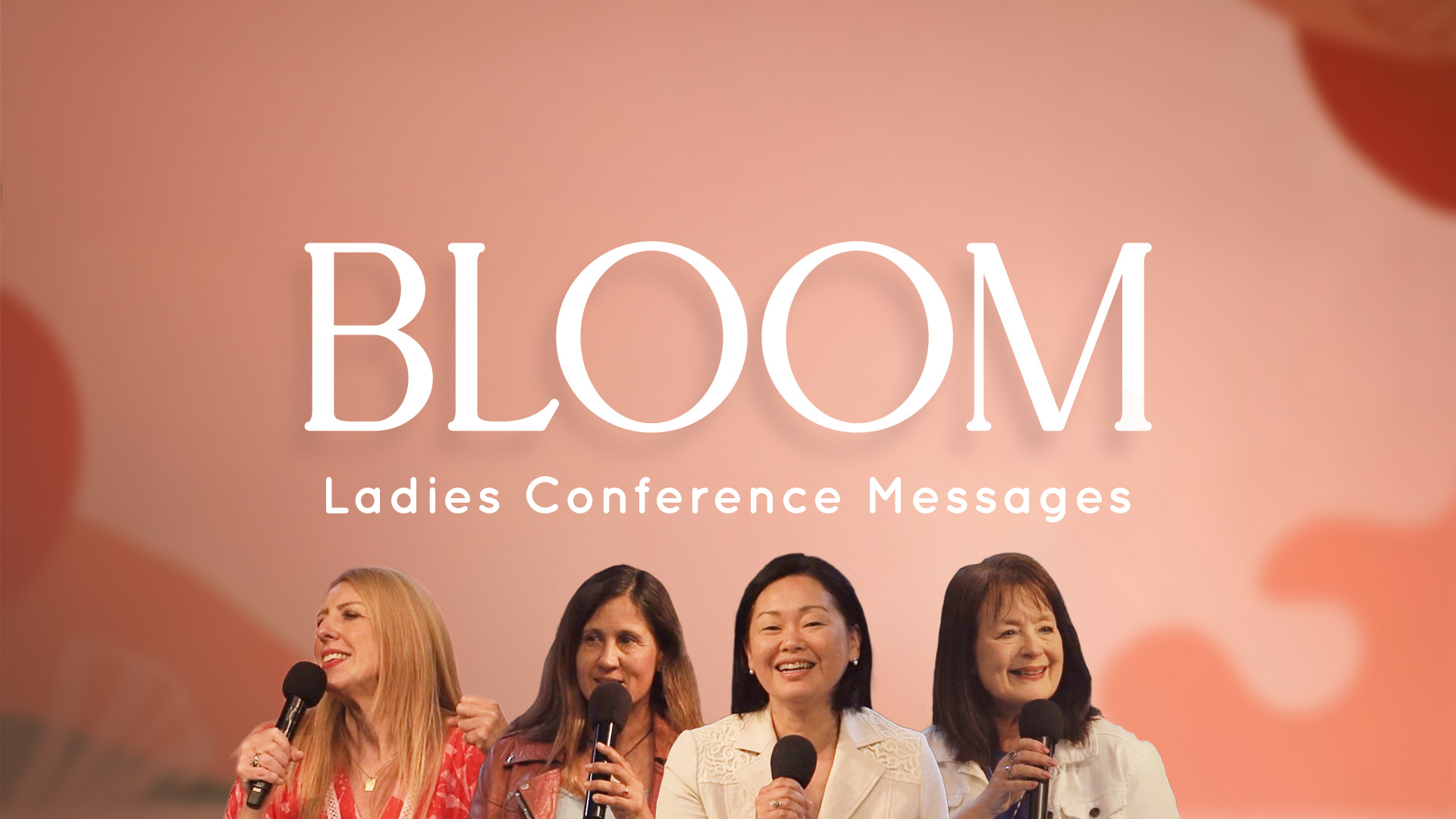 Bloom Ladies Conference