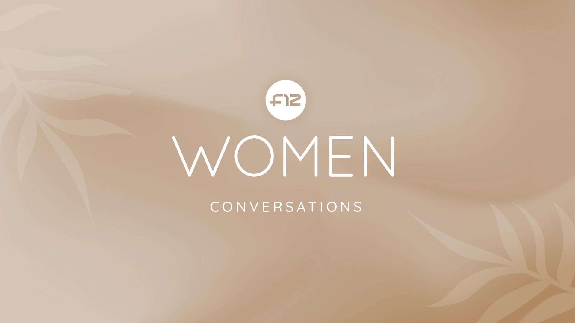 F12 Women Conversations