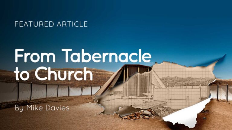 From Tabernacle to Church