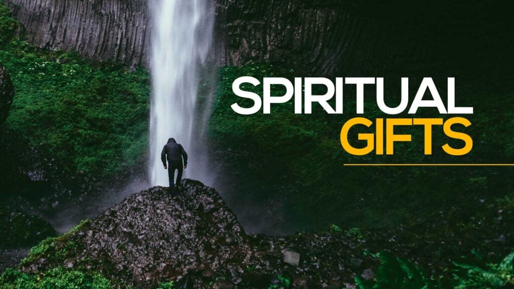 Spiritual Gifts