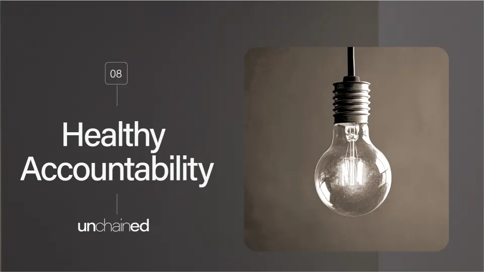 Healthy accountability