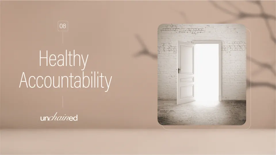 Healthy accountability