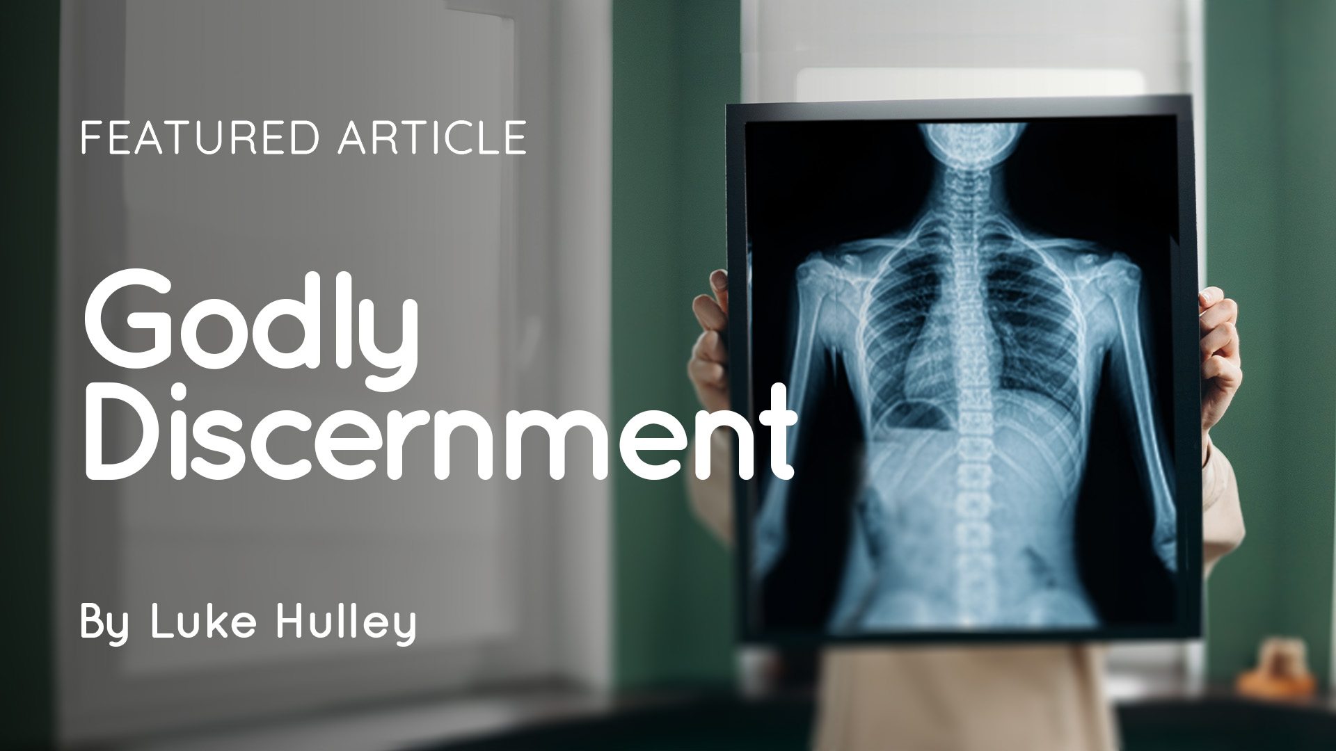 Godly Discernment article thumbnail