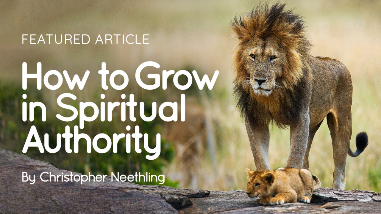 How to Grow in Spiritual Authority article artwork
