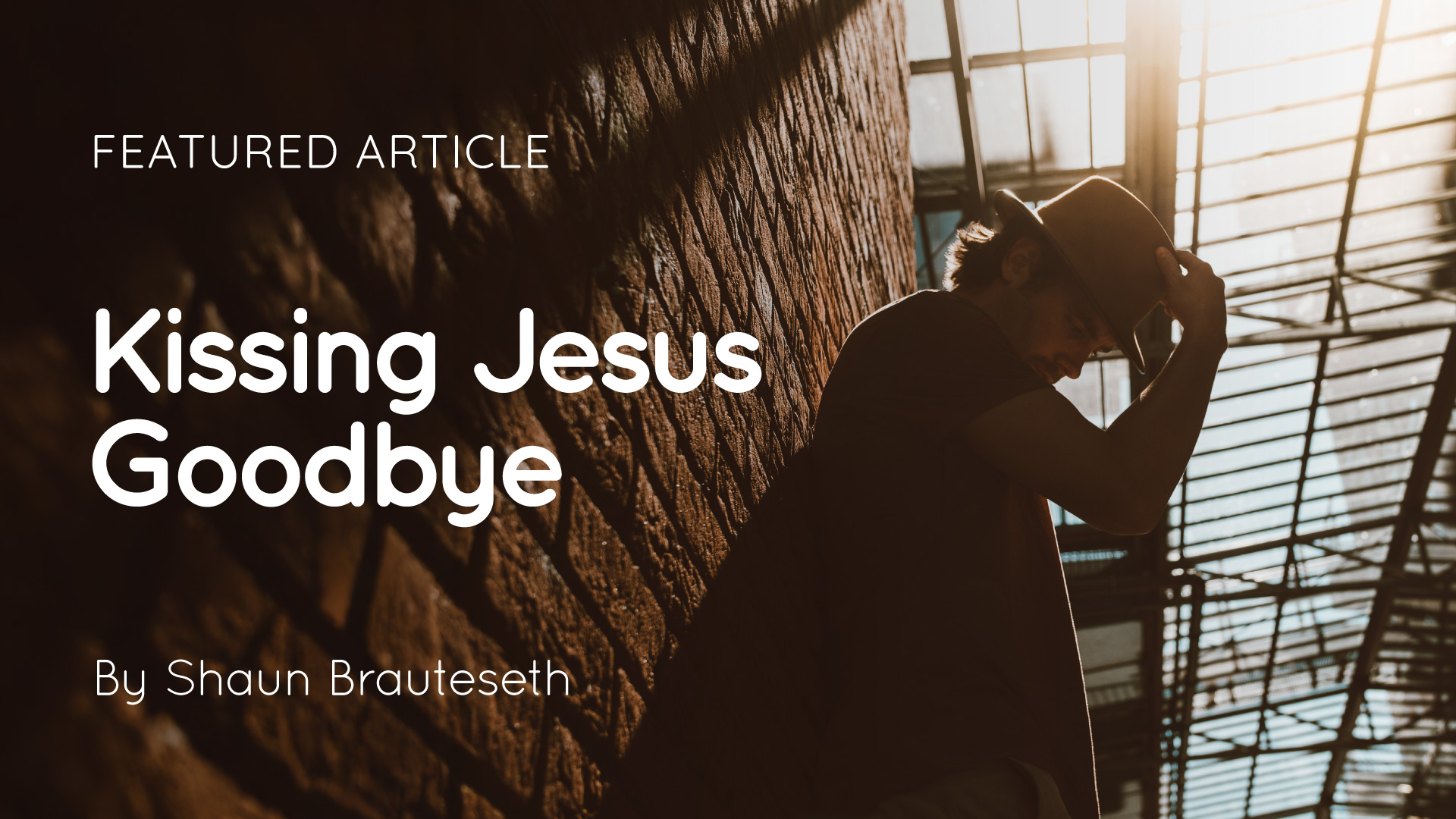 Kissing Jesus Goodbye article artwork